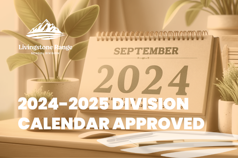 20242025 Division School Year Calendar Livingstone Range School Division